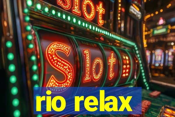 rio relax